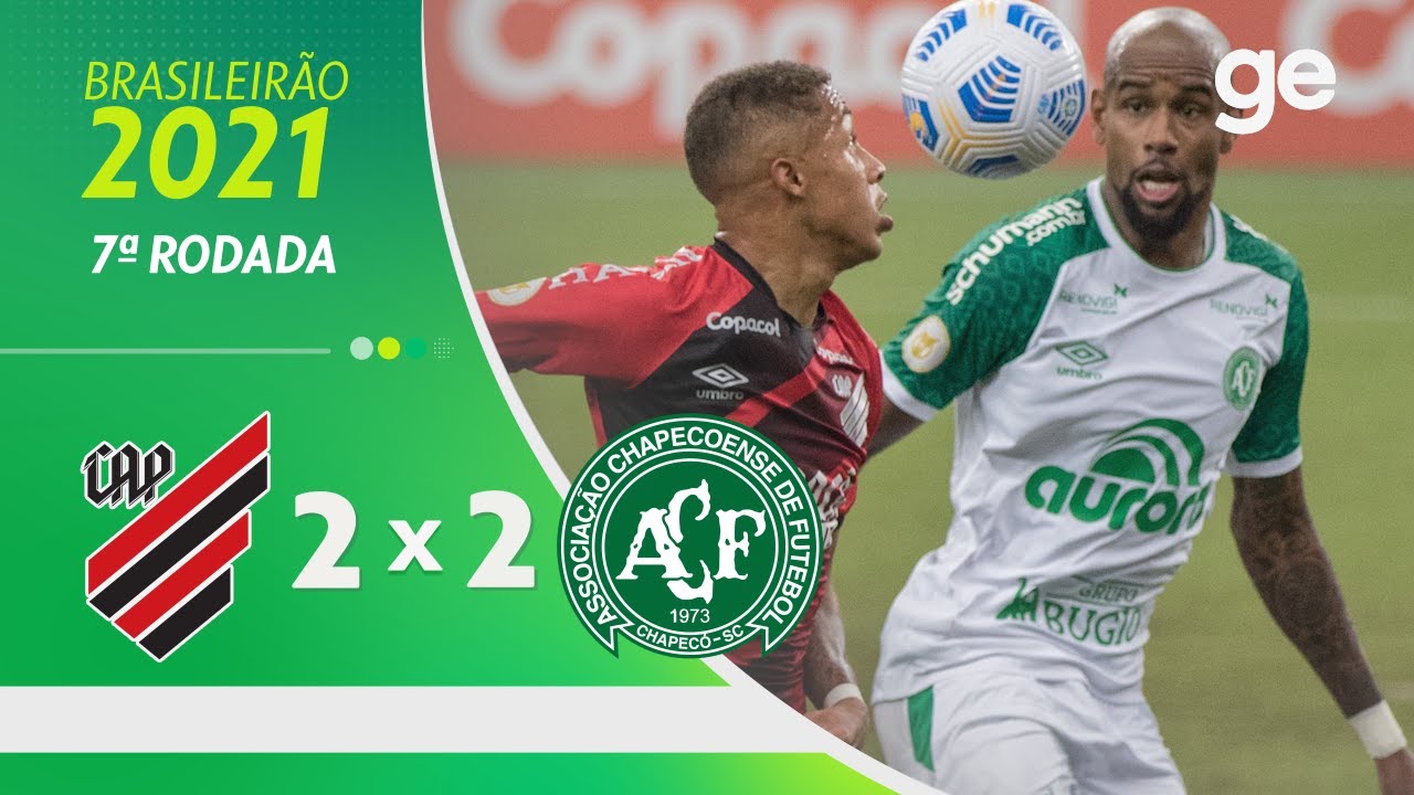 ATHLETICO-PR 2 X 2 CHAPECOENSE  | MELHORES MOMENTOS | 7&ordf; RODADA BRASILEIR&Atilde;O 2021 | ge.globo