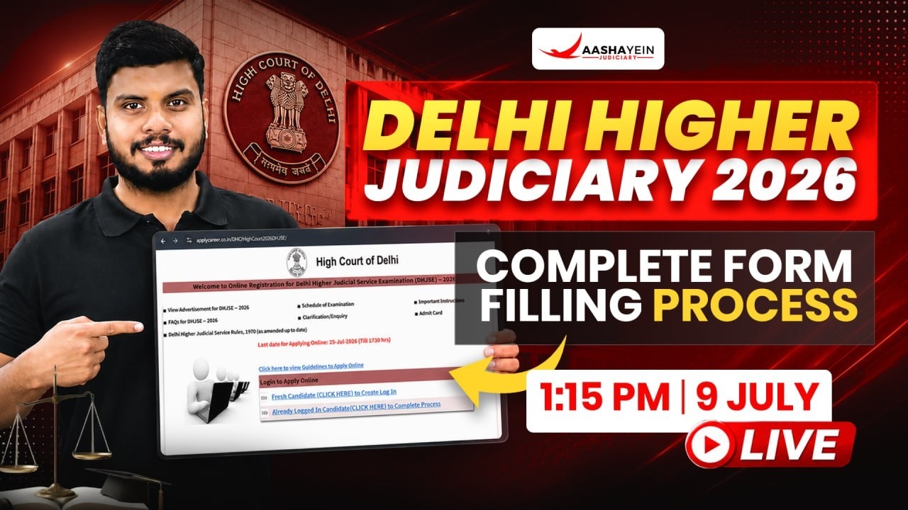 Delhi Higher Judicial Service Exam 2026 | Complete Form Filling Process📝| Aashayein Judiciary