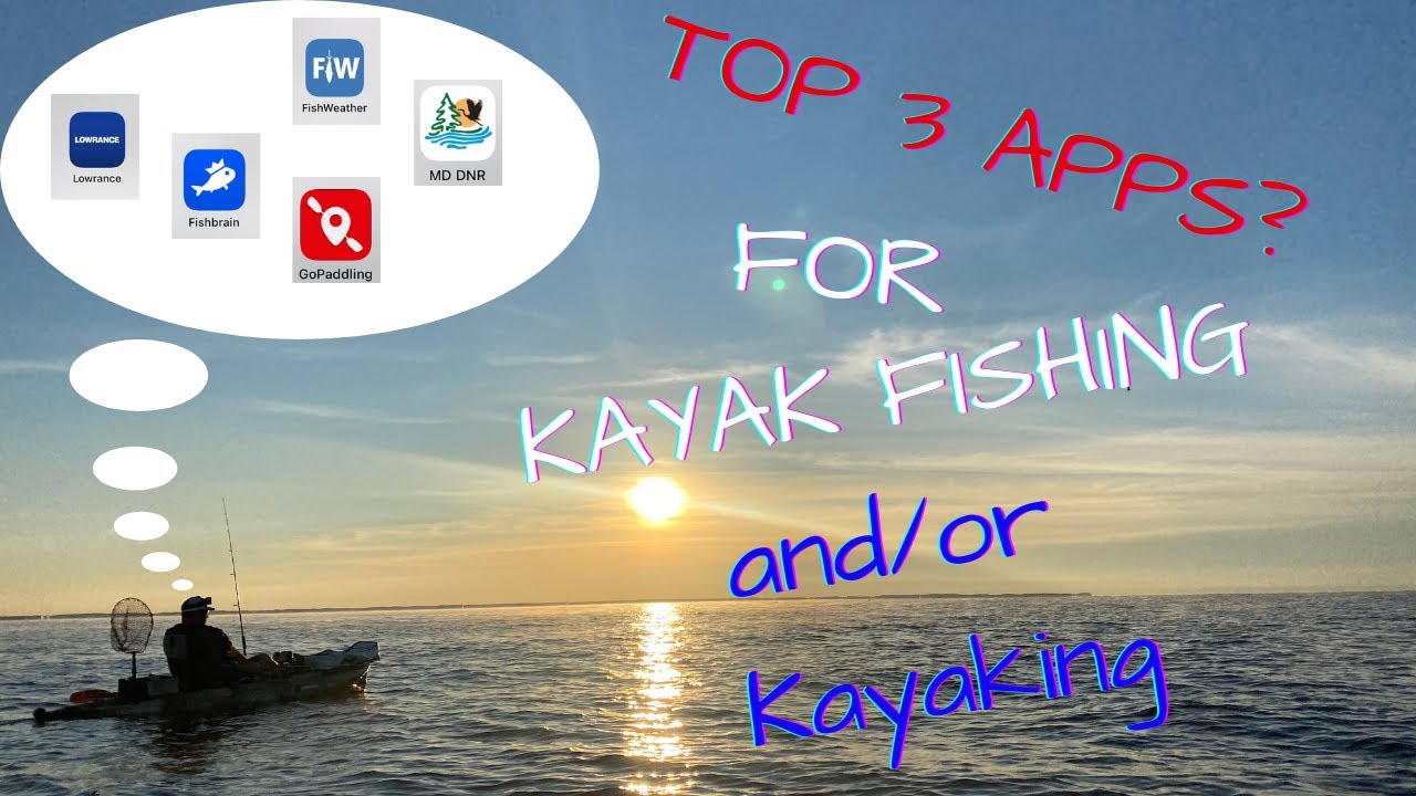 TOP THREE KAYAKING APPS