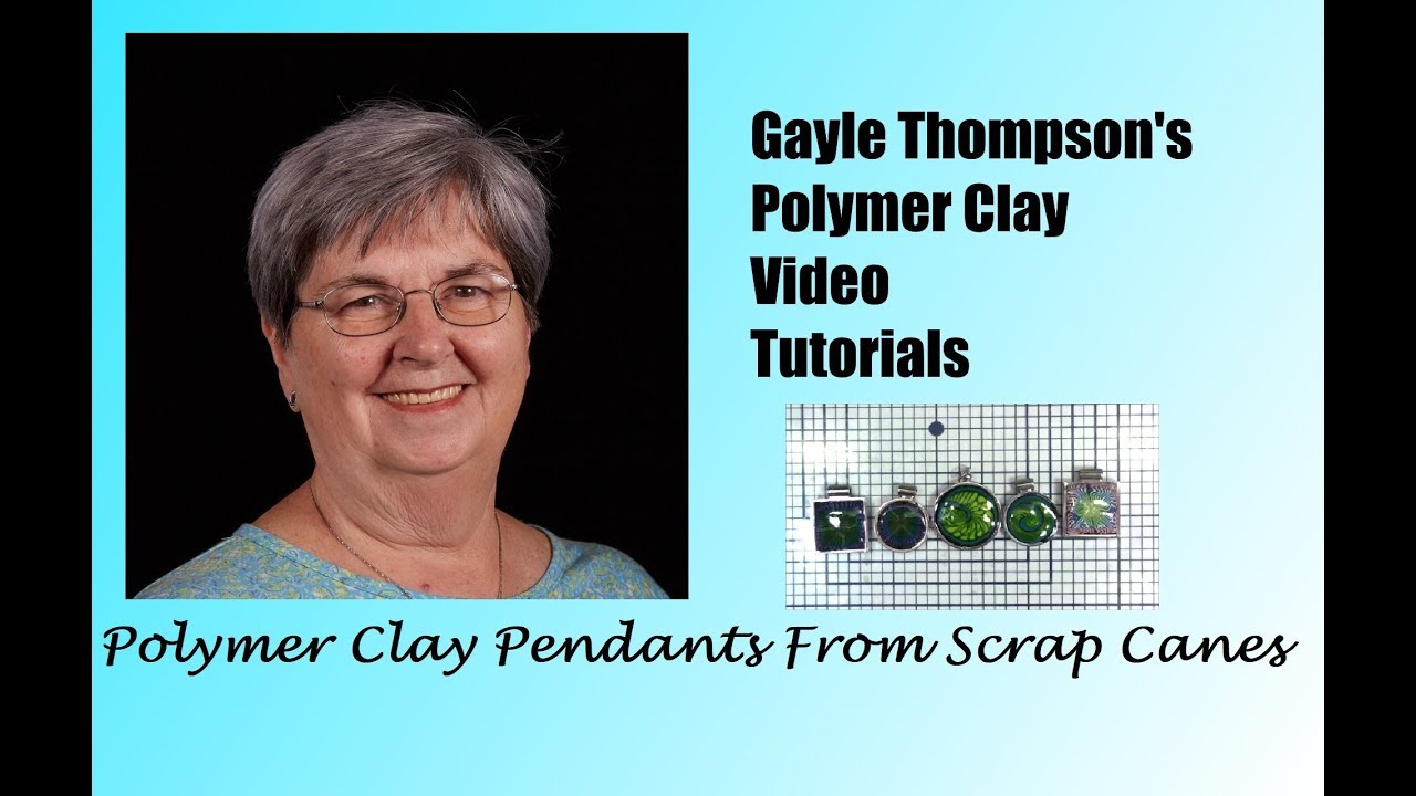 Making Pendants With Scrap Canes by Gayle Thompson