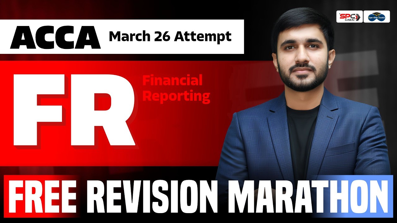 ACCA Financial Reporting FR | Revision Marathon for March 2026 Exams | Rahul Seervi