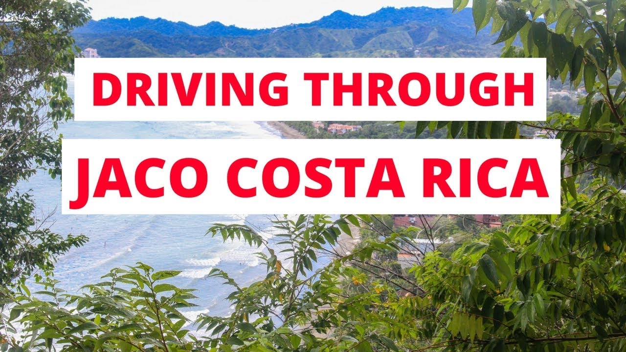 Jaco, Costa Rica Simple Drive Through