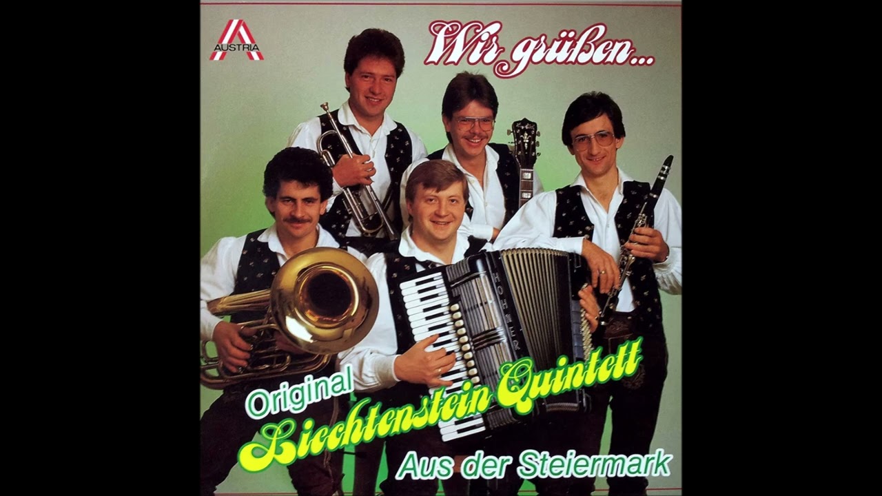 Stimmung und Schwung - Original Liechtenstein Quintett aus der Steiermark