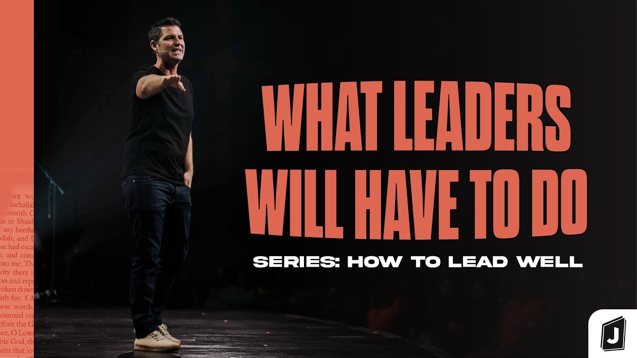 How To Lead Well - Week 4 | Pastor Scott Baugh