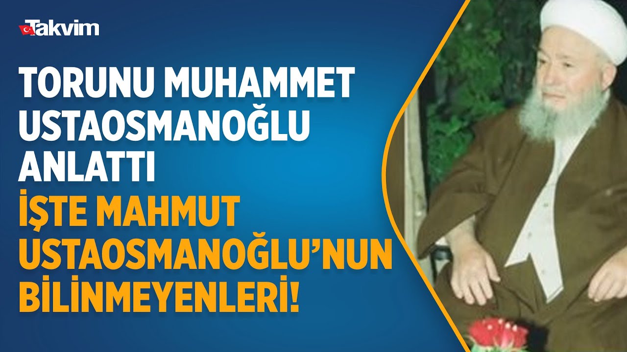 Torunu Muhammet Fatih Ustaosmanoğlu anlattı! İşte Mahmut Ustaosmanoğlu'nun bilinmeyenleri...