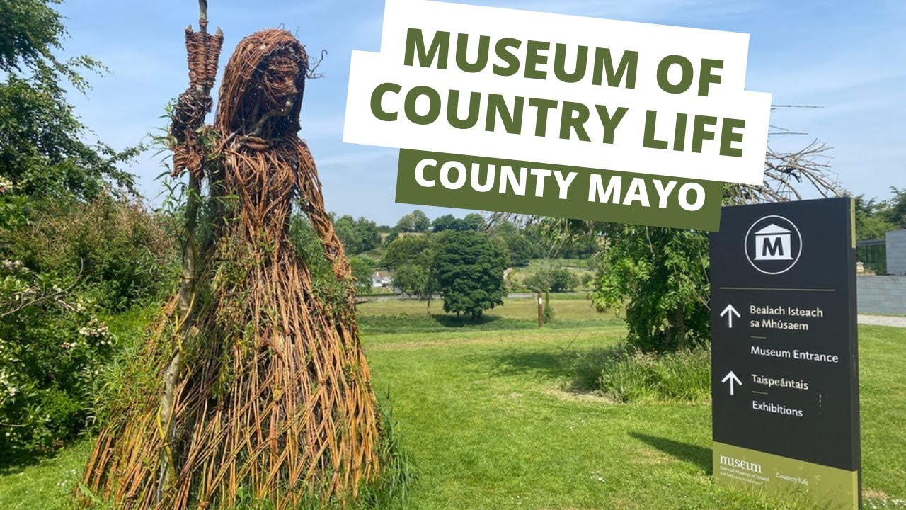 Museum of Irish Country Life, County Mayo