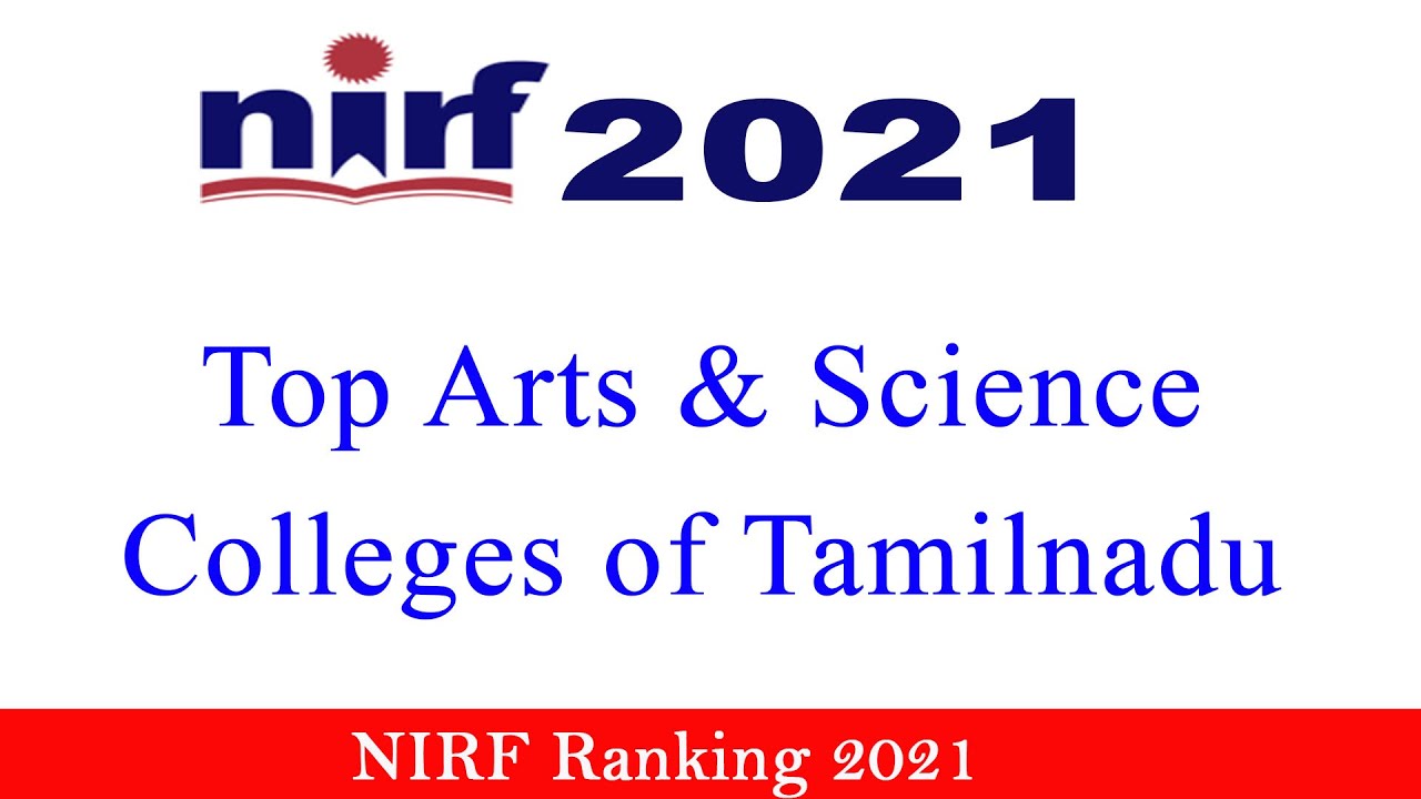 NIRF 2021 Top Arts and Science Colleges of Tamilnadu | Best Colleges