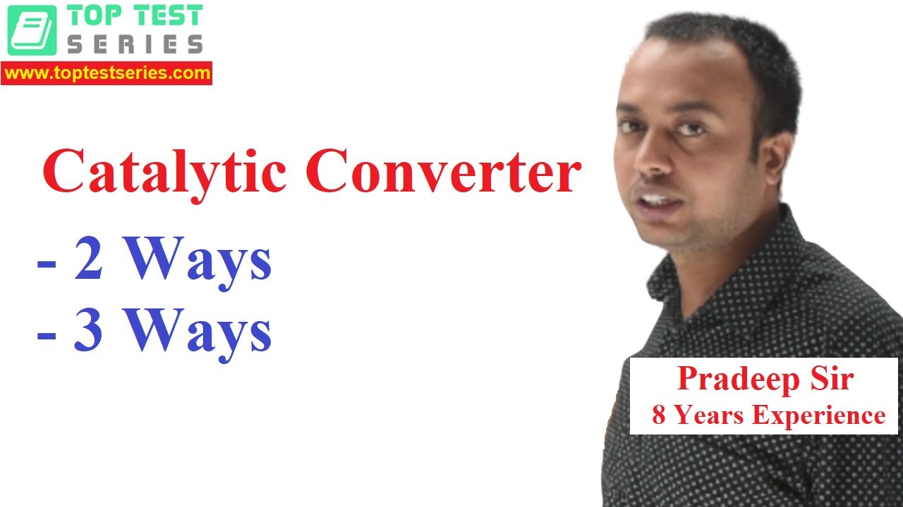 Catalytic Converter in Hindi, Types of Catalytic Converter, 2 Ways, 3 Ways, Diagram in Hindi
