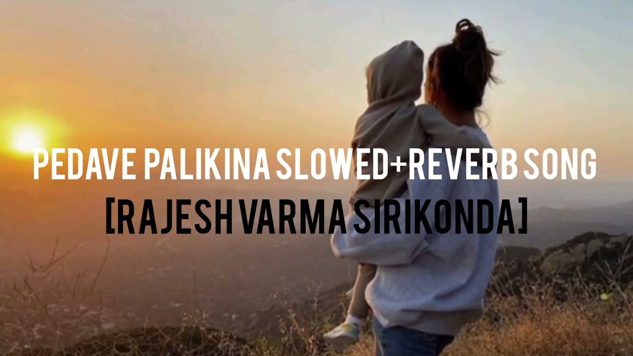 PEDAVE PALIKINA SLOWED&REVERB SONG/MAHESHBABU/AMEESHA PATEL/@RAJESHVARMASIRIKONDA USE 🎧🎧🎶🎼🔊🔊❤️😍
