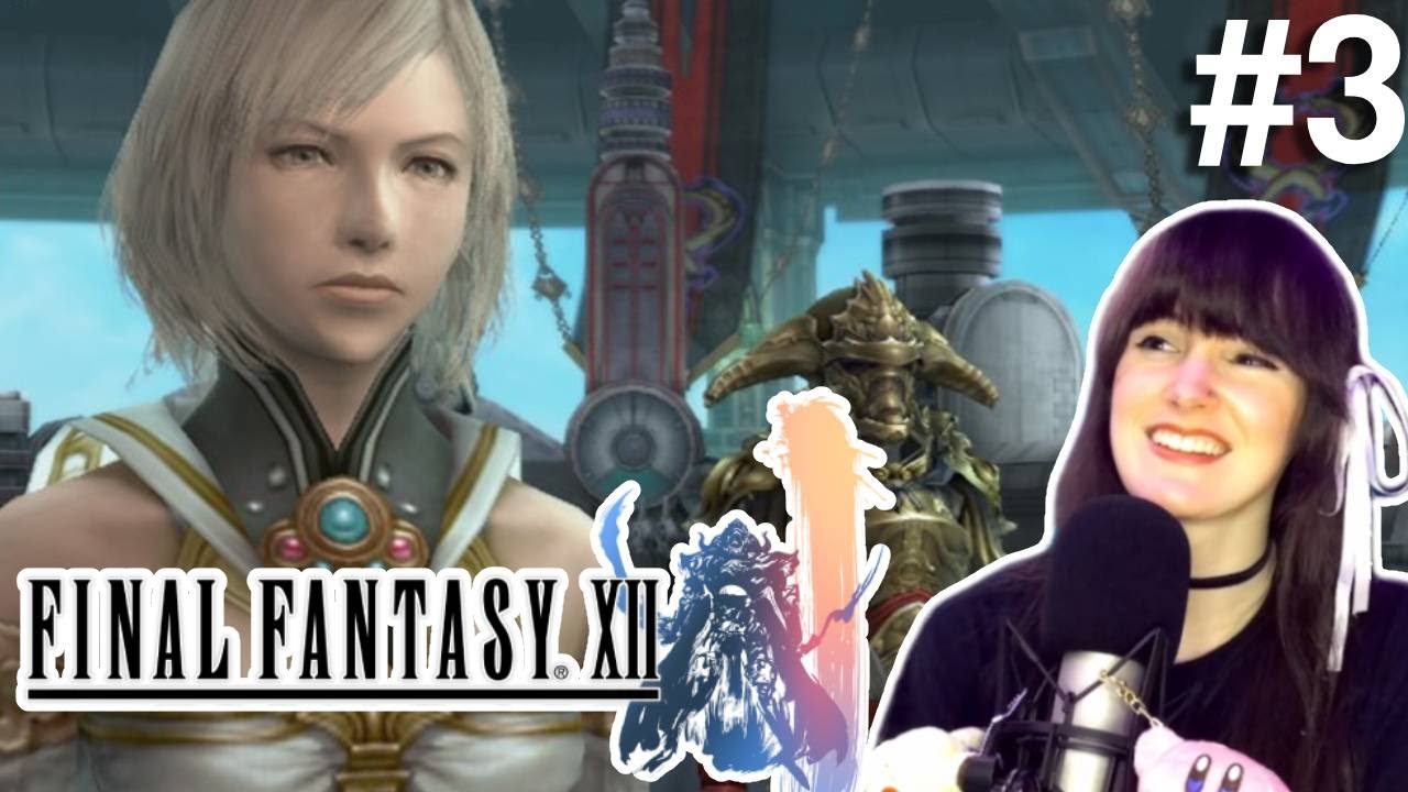 Final Fantasy XII First Playthrough | Part 3