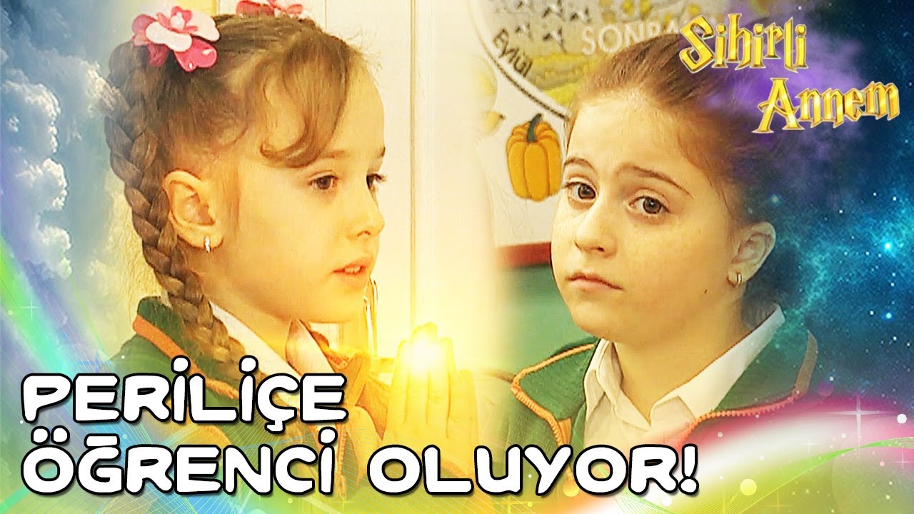 Sihirli Annem - Perili&ccedil;e &Ouml;ğrenci Oluyor!