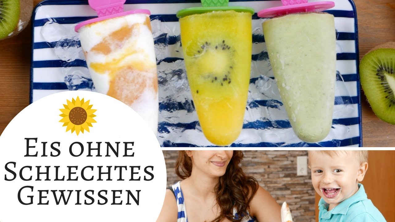 Gesundes Stieleis f&uuml;r Kinder selber machen | Eis ohne schlechtes Gewissen | Ice Popsicles