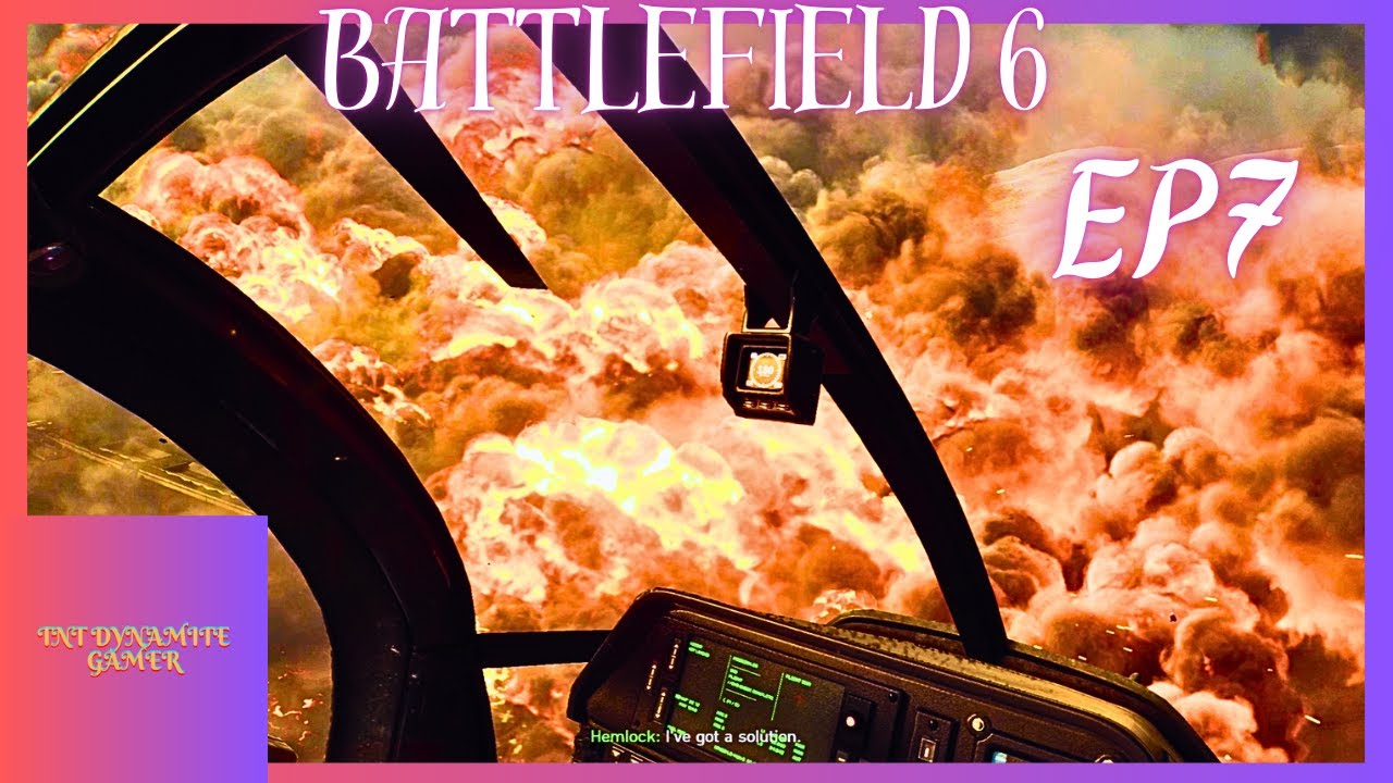Battlefield 6 Campiagn | Up In FLAMES! | Ep7