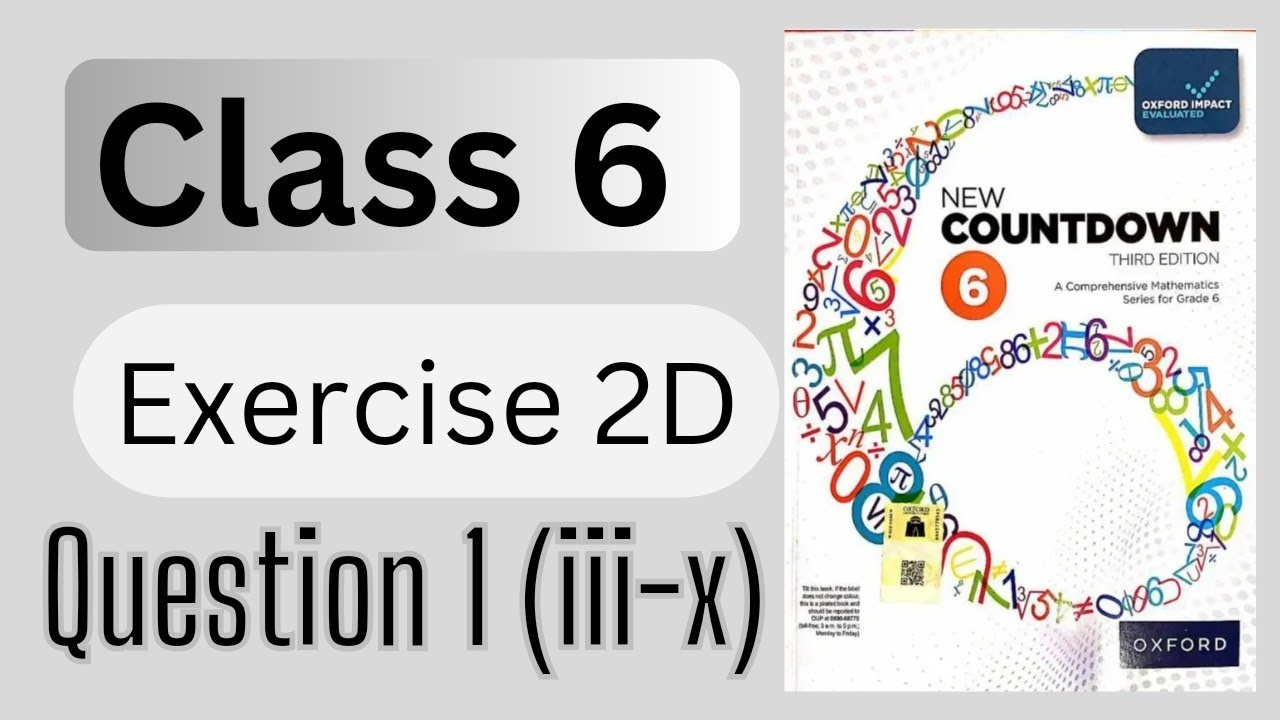 Class 6 Math Exercise 2D Question 1(iii-x) | Countdown 6 | OXFORD SYLLABUS | Math with Afshan #maths