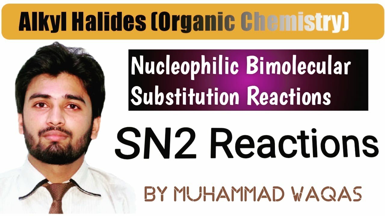 Nucleophilic Substitution Reactions | SN2 Reactions with Mechanism #SN2 #nucleophilic_substitution