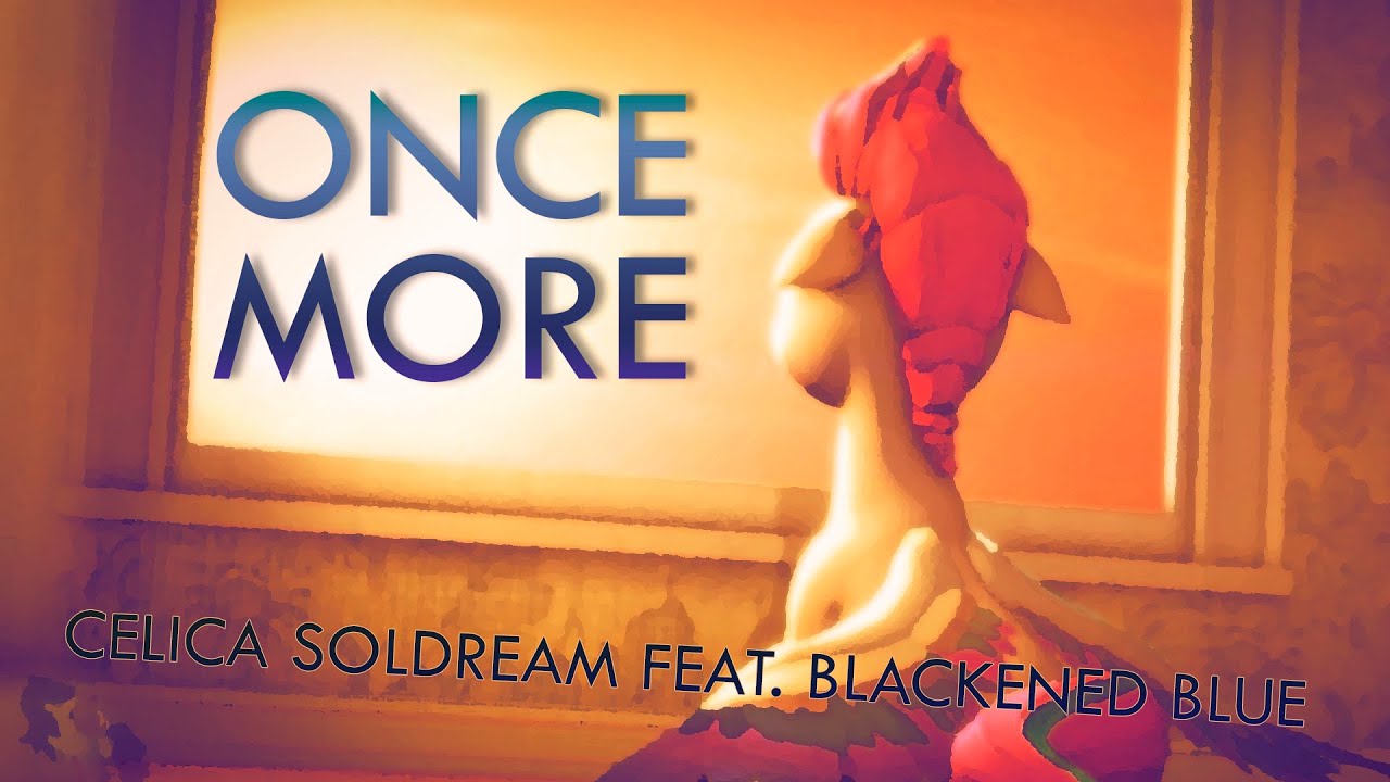 Once More (feat. Blackened Blue) - Celica Soldream | METALBRONY | Zipp Animation by Dasha Moone