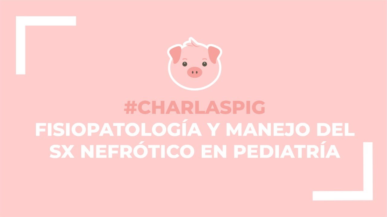 Fisiopatología y Manejo del Síndrome Nefrótico en Pediatría