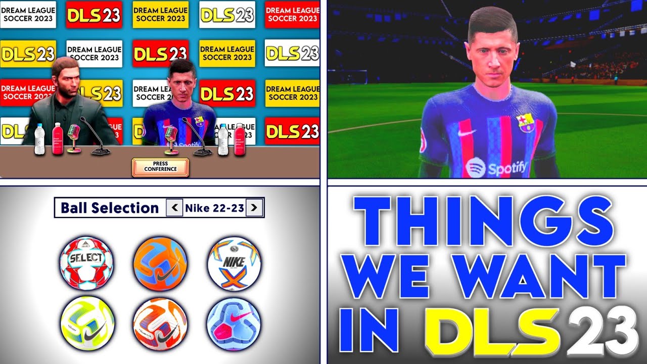 New Features We Want In DLS 23 | Dream League Soccer 2023