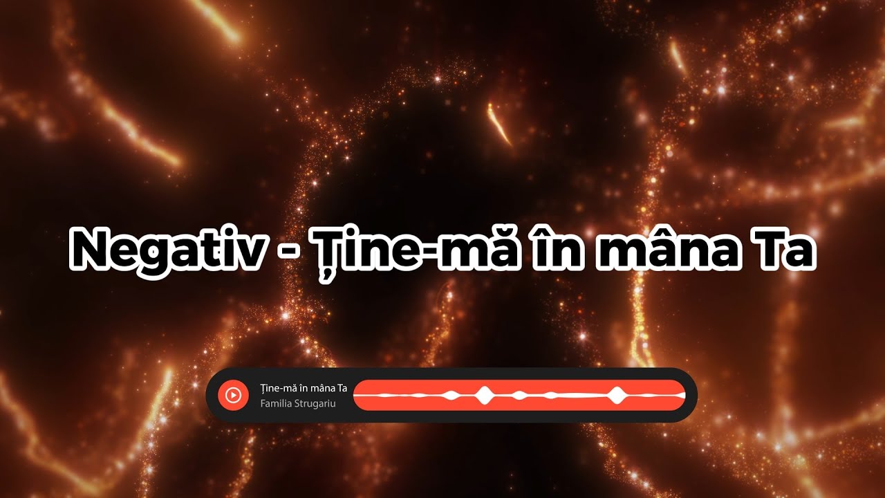 NEGATIV - Familia Strugariu - Ține-mă în mâna Ta! | Official