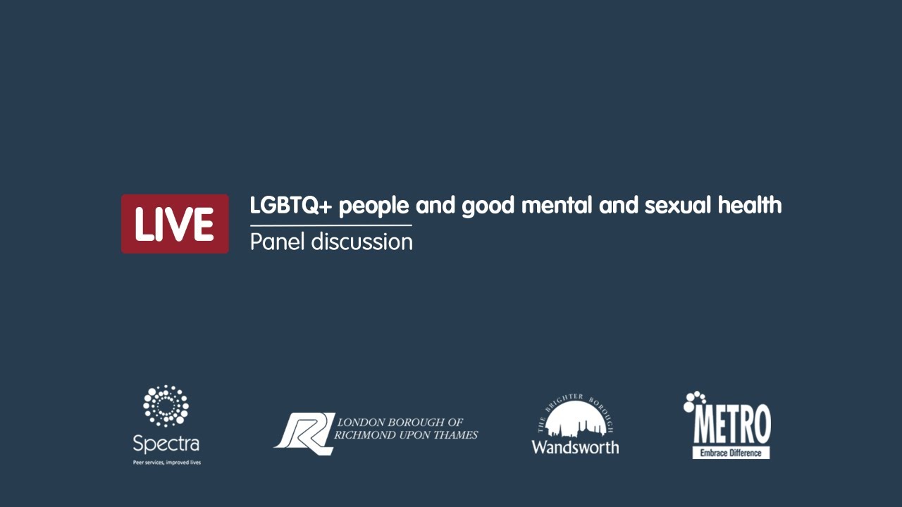 LGBTQ+ People and Good Mental and Sexual Health - panel discussion