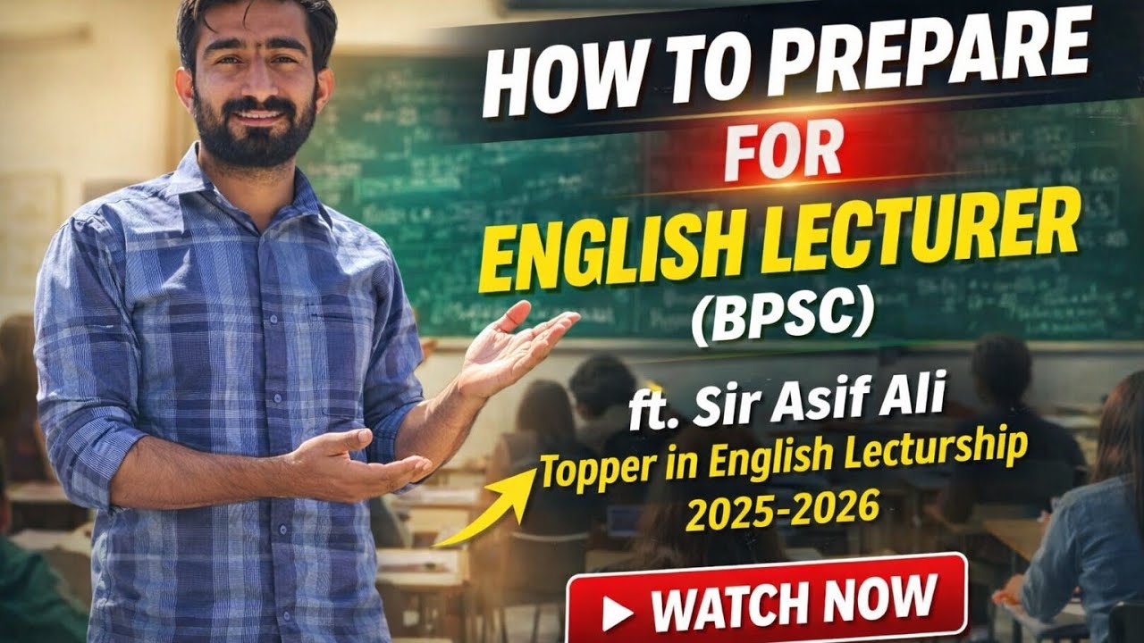 BPSC English Lectureship Preparation| Complete Guide | Ages, Writers, Works & Paper Attempt Strategy