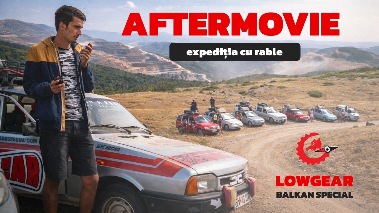 Expediția cu rable - LOWGEAR Balkan Special AFTERMOVIE!