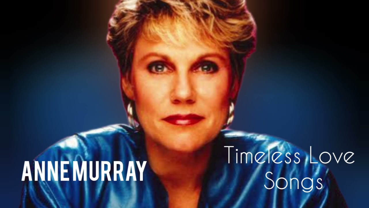 Anne Murray Timeless Love Songs