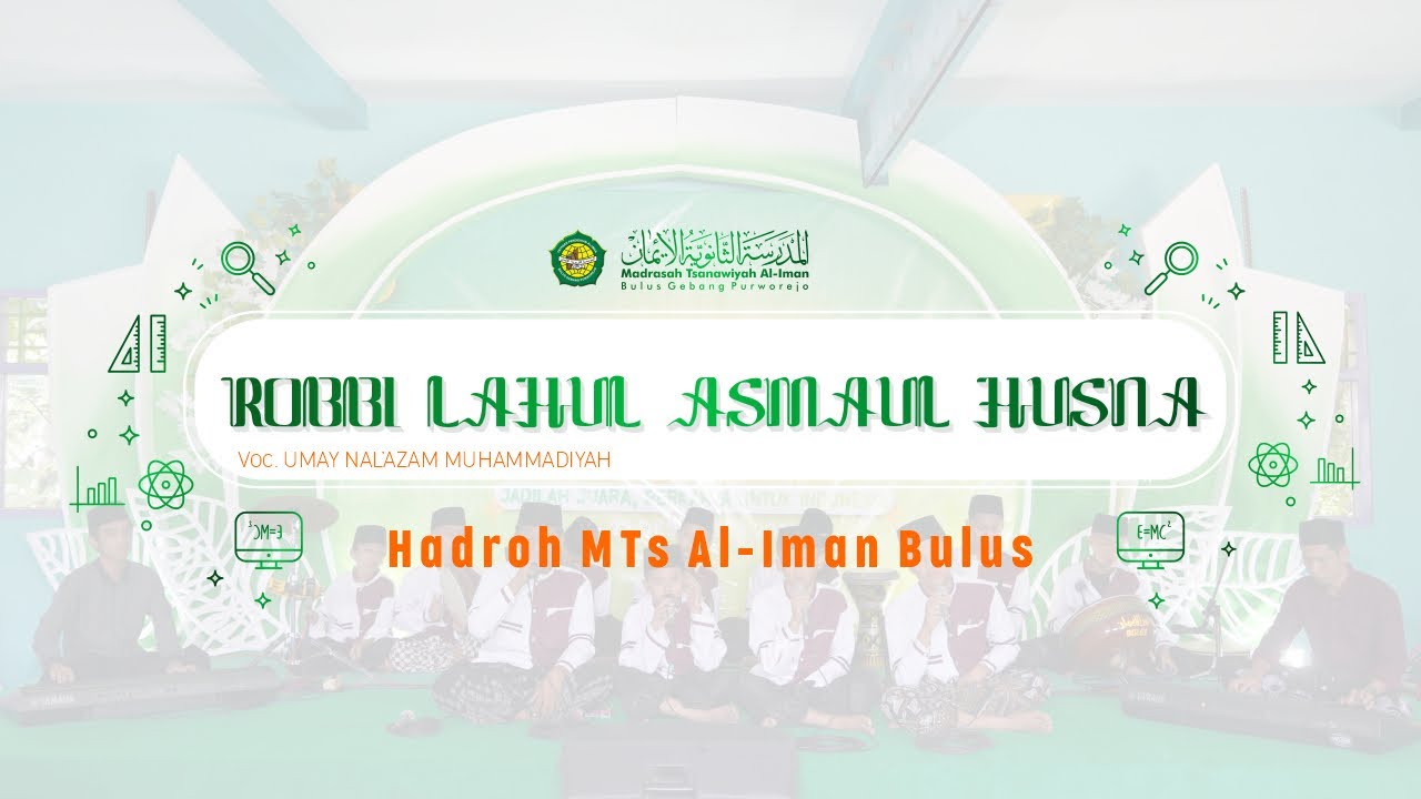 ROBBI LAHUL ASMAUL HUSNA || VOC. UMAY NAL'AZAM MUHAMMADIYAH Kelas 7K ''Kecil-Kecil Cabe Rawit 