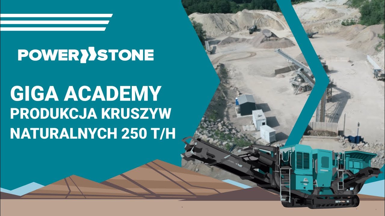 Zobacz Powerstone Giga Academy w kopalni Zalas o wydajności 250 t/h