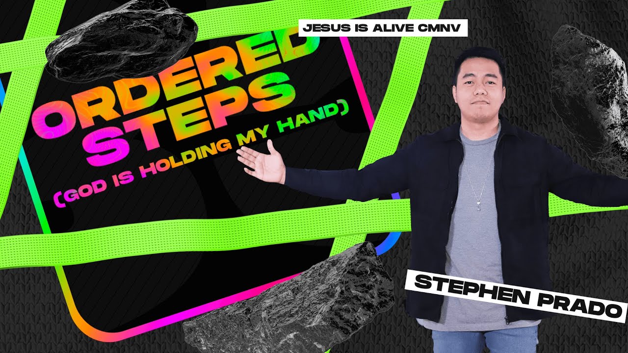 Ordered Steps (God Is Holding My Hand) | Stephen Prado