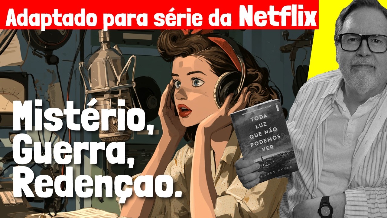 TODA LUZ QUE NÃO PODEMOS VER - Amor e guerra nas ondas do rádio - Resenha do livro de Anthony Doerr