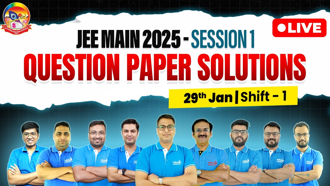 🔴JEE Main Paper Solutions || Memory Based Questions -2025 || 29th Jan Shift 1 || LIVE Analysis