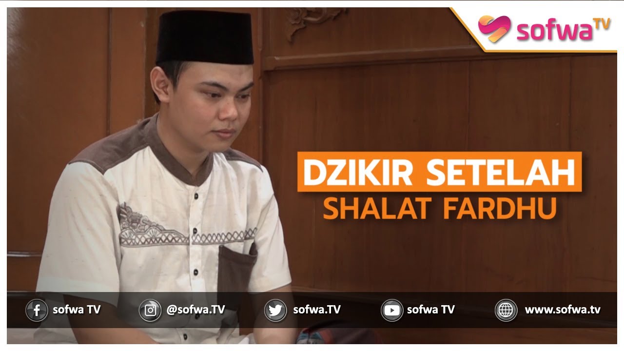 DZIKIR SETELAH SHALAT FARDHU Sesuai Sunnah | LENGKAP