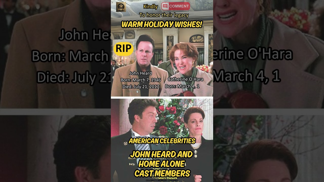 John Heard and the Home Alone Cast: Remembering Beloved Stars in the United States