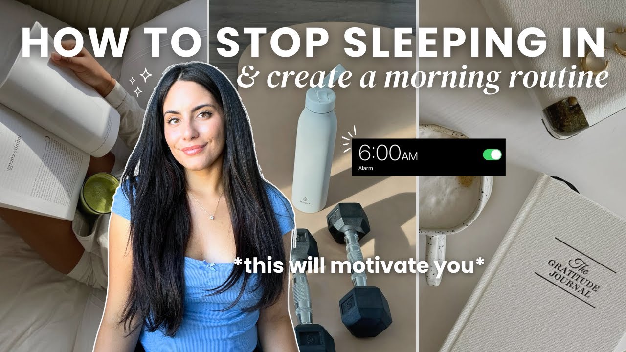 HOW TO WAKE UP EARLIER & have an actual morning routine (even if you’re not a morning person)