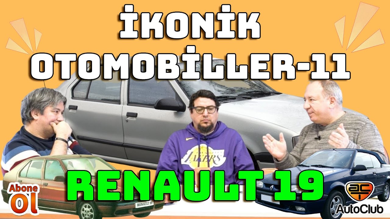 İKONİK OTOMOBİLLER-11 | RENAULT 19 | AutoClub
