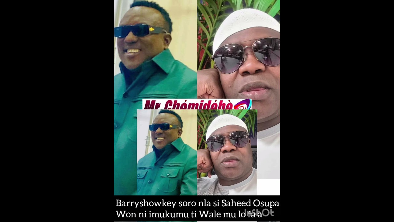 Barryshowkey soro nla si Saheed Osupa Won ni imukumu ti Wale mu lo fa a