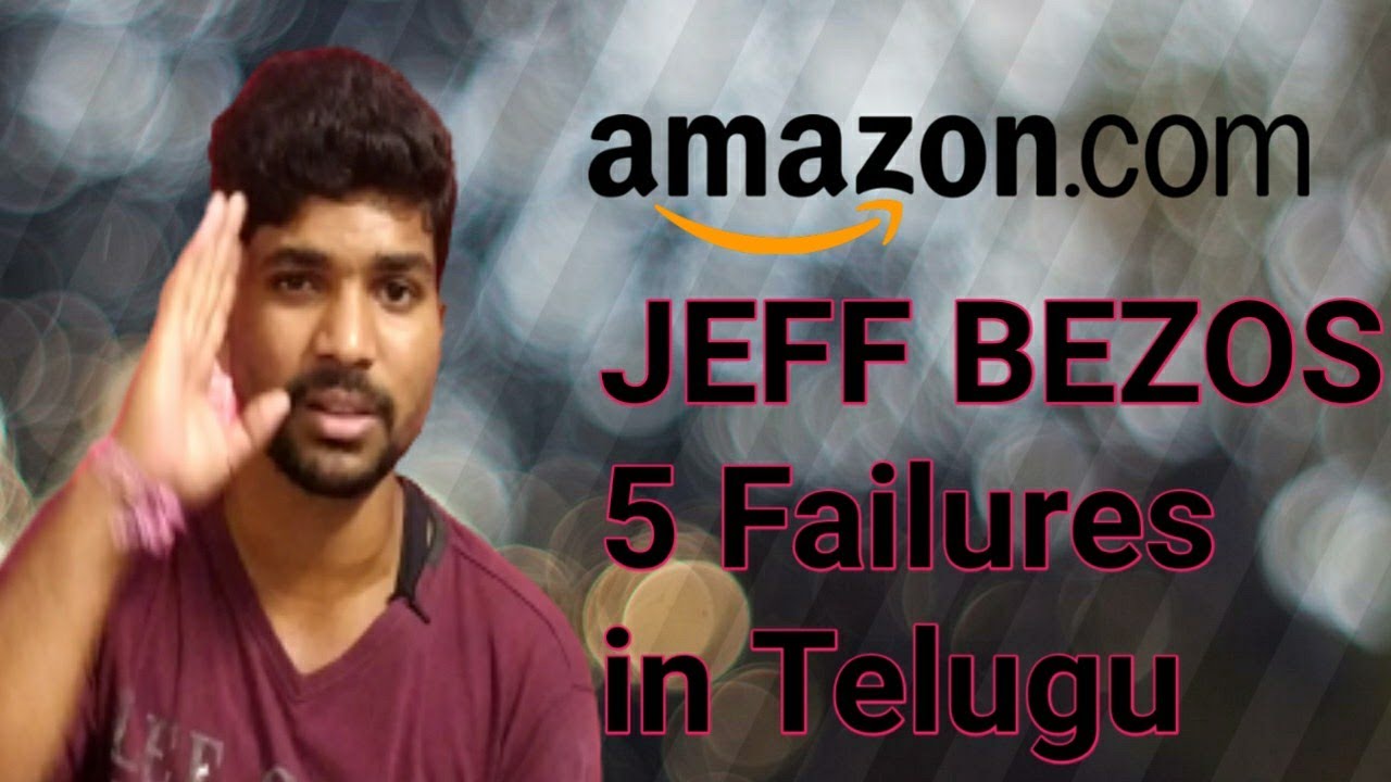 Jeff Bezos Five Failures IBHUBS Assignment-1 in CCBP 4.0
