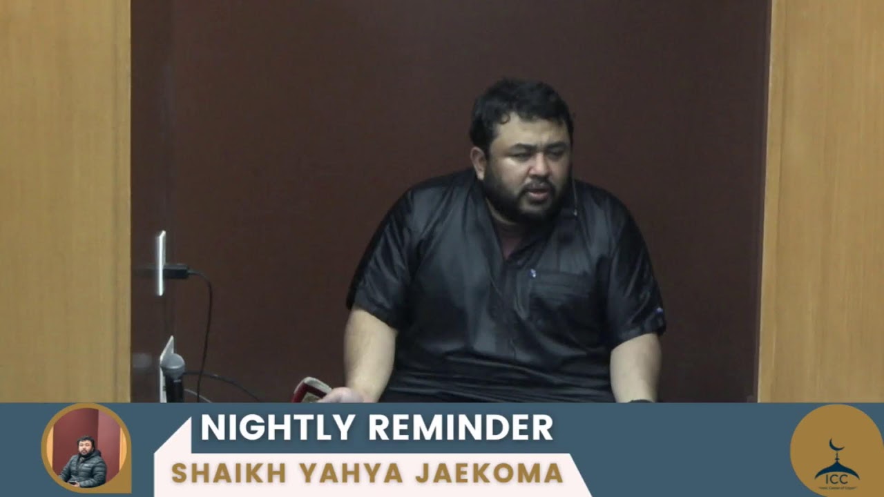 Nightly Reminder | Shaykh Yahya Jaekoma