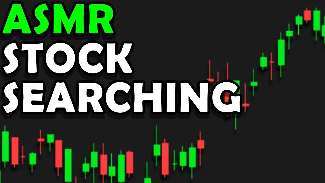 Scanning for Stocks: ASMR Whispering Chart Reading