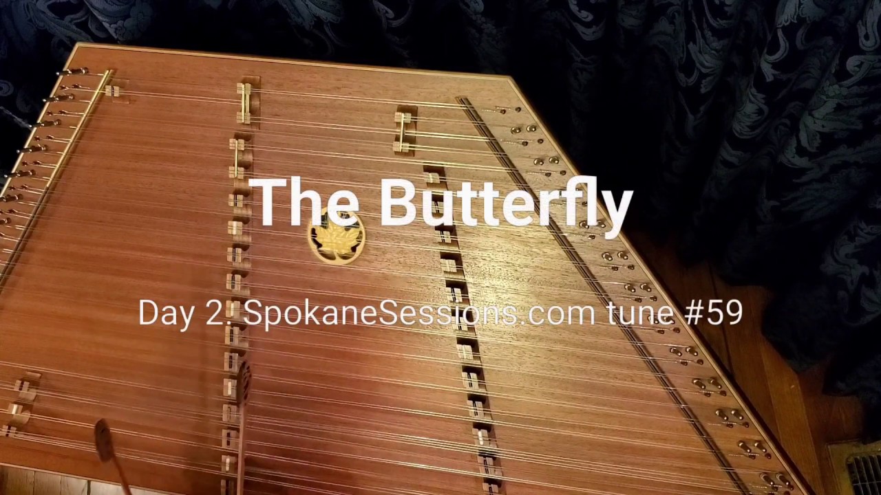 The Butterfly - played on the Hammered Dulcimer by Bryce Morrison