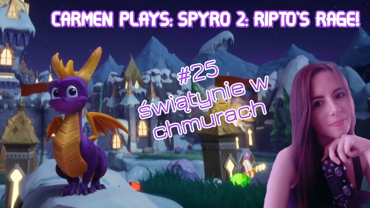 Zagrajmy w Spyro 2: Ripto's Rage  (Reignited Trilogy) (100%) Odc. 25  - Świątynie w chmurach