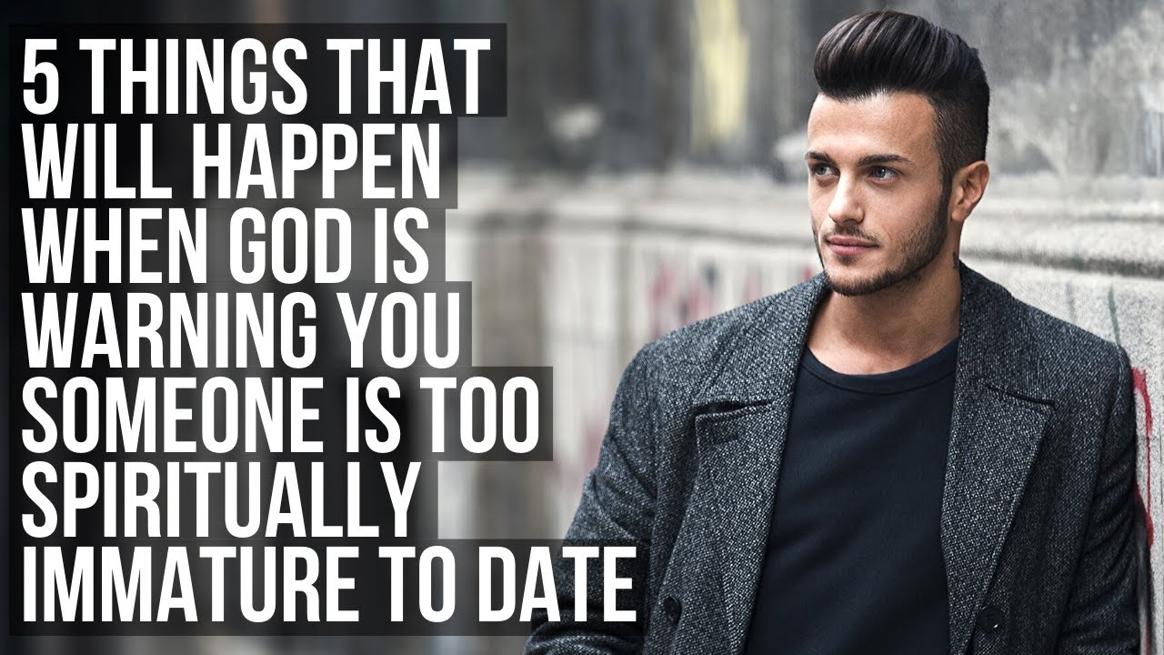 If Someone Is Not Spiritually Ready to Date, God Will Show You . . .