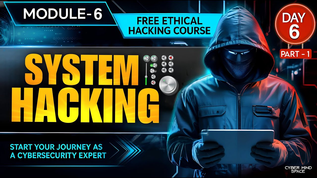 Module 06: System Hacking | Password Cracking, Exploits, Gaining Access | Free Hacking Course