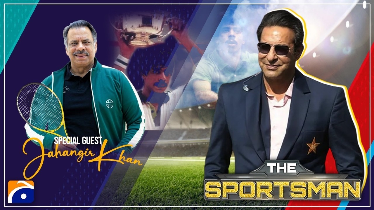 Exclusive Interview Of Jahangir Khan | The Sportsman with Wasim Akram | Geo Super