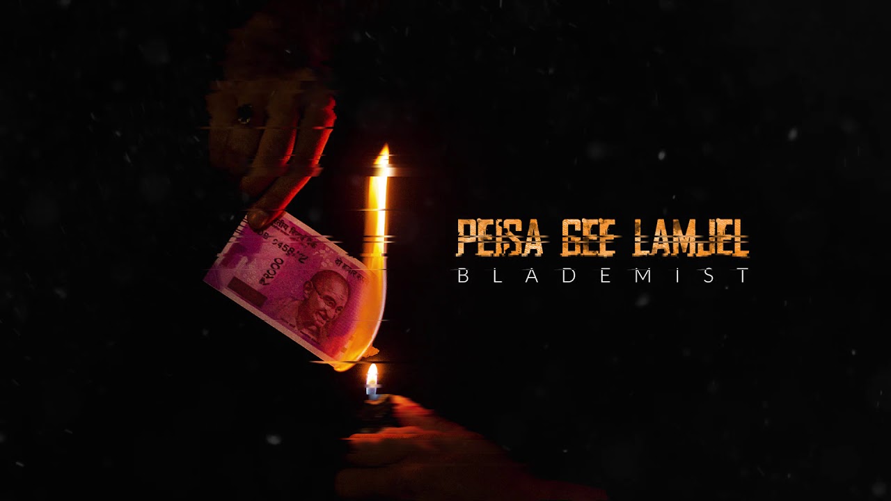 Peisa Gee Lamjel | YELHOMIE aka BLADEMIST | Manipuri | English | Lyric in description