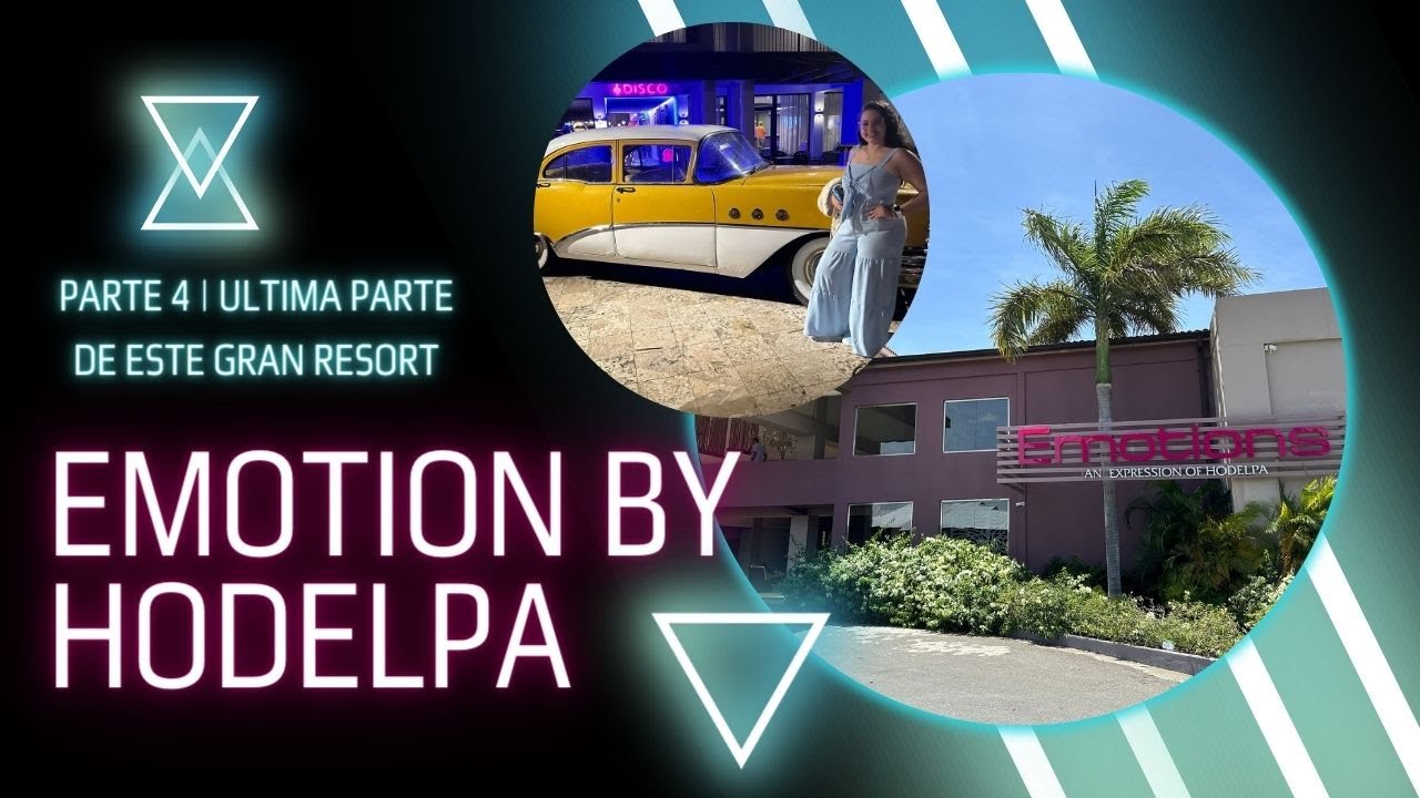 EMOTION 🏝 by HODELPA en PUERTO PLATA | REP. DOM. | 🛁 ULTIMA PARTE DE ESTE RESORT | PARTE 4
