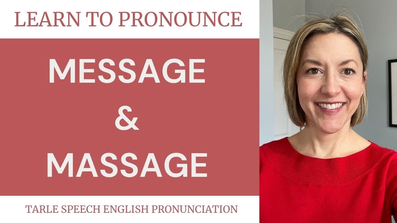 Learn to Pronounce MESSAGE & MASSAGE - American English Pronunciation Lesson #learnenglish