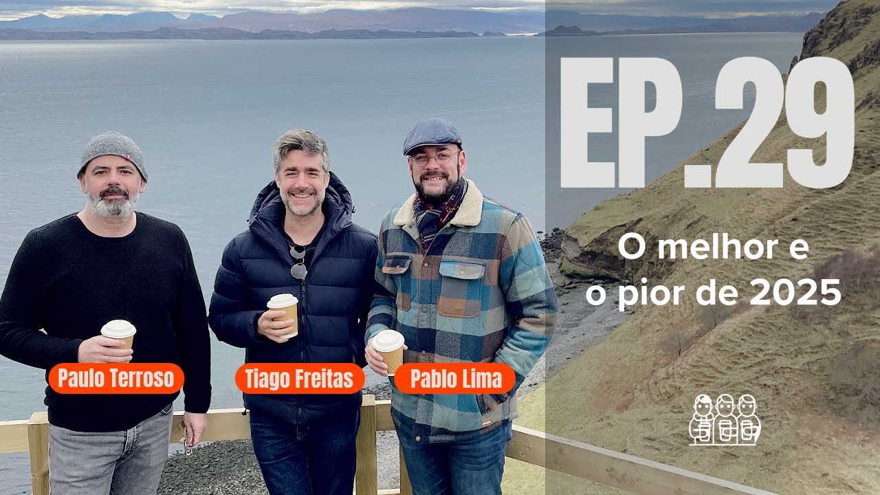 Ep.29 O melhor e o pior de 2025
