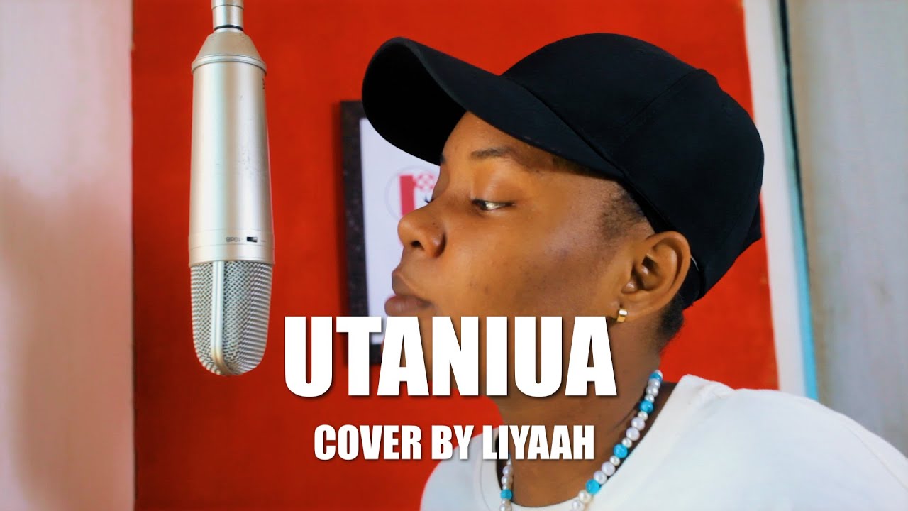 Zuchu - Utaniua Cover By Liyaah